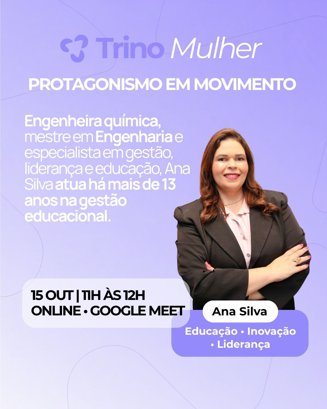 Protagonismo em Movimento, com Ana Silva